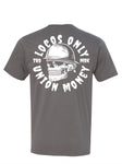 Locos Only T-Shirt