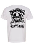 Dirtbags T-Shirt