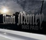 Union Money "Dues Paid" - transfer decal