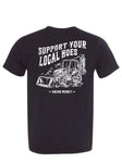 Support Your Local Hoes T-Shirt