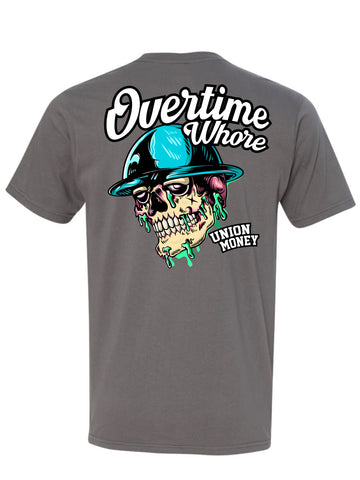 Overtime Whore Zombie T-Shirt