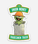 *Tradesmen Trash