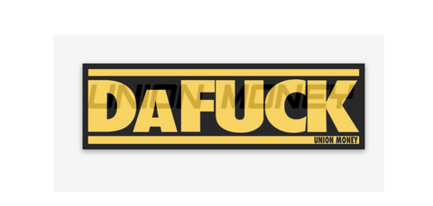 DaFUCK  sticker