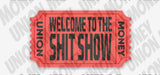Welcome to the Shit Show