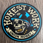 *Honest Work- Sticker