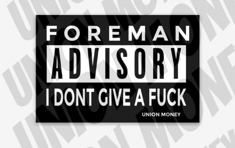 Foreman Advisory - Sticker