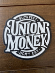 *UM Slow Feet Don't Eat - Sticker