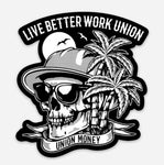 Live Better Work Union
