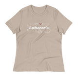 Union Laborer's Wife- Relaxed T-Shirt